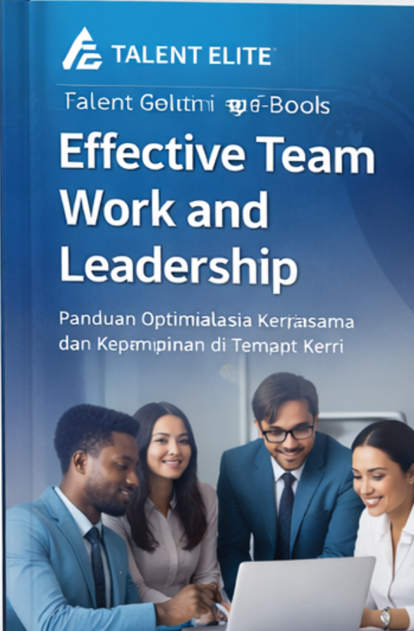 Effective Teamwork & Leadership
